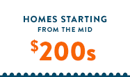 Homes starting from the high $200s +GST graphic