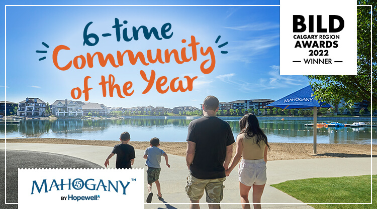 Text: 6-time community of the year. Image: family walking on pathway towards Mahogany lake